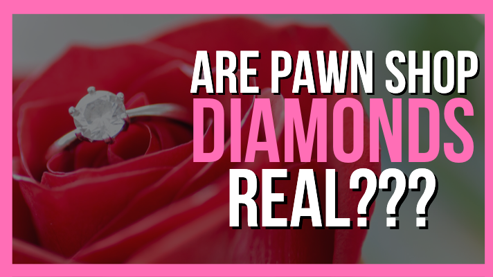 Are Pawnshop Diamonds Real? — Pocket Pawn